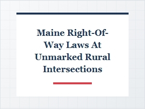 Navigating Unmarked Intersections on Maine Roads